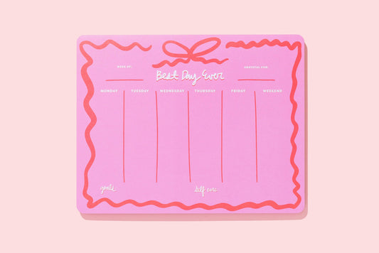 Weekly Planner - "Best Day Ever"